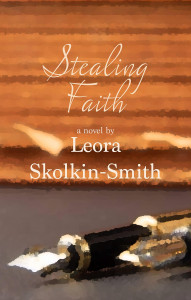 Cover of "Stealing Faith" by Leora Skolkin-Smith