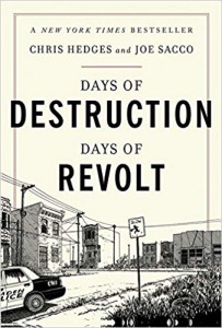 Chris Hedges and Joe Sacco talk about their book Days of Destruction Days of Revolt on Words and Pictures with S.W. Conser on KBOO Radio