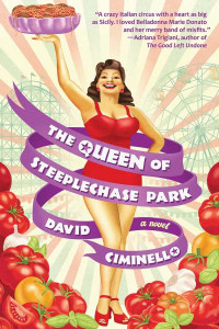 Cover of "The Queen of Steeplechase Park" by David Ciminello