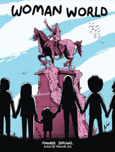 Aminder Dhaliwal's webcomic Woman World has been collected in book form Aminder Dhaliwal talks about her comic Woman World with Words and Pictures' S.W. Conser at the Portland Book Festival