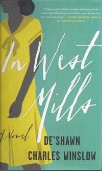 In West Mills by De'Shawn Charles Winslow In West Mills by De'Shawn Charles Winslow